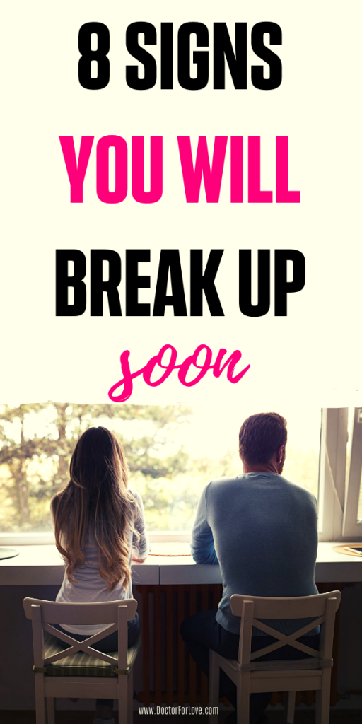 Obvious signs you will break up soon. Relationship problems/ Breakup signs