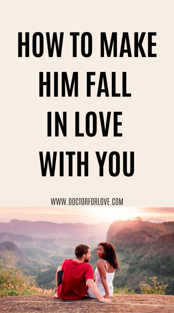 How To Make Him Fall In Love With You Forever | 10 Tips, FREE E-Book, a ...