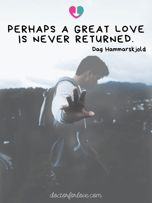 perhaps-any-great-love-is-never-returned