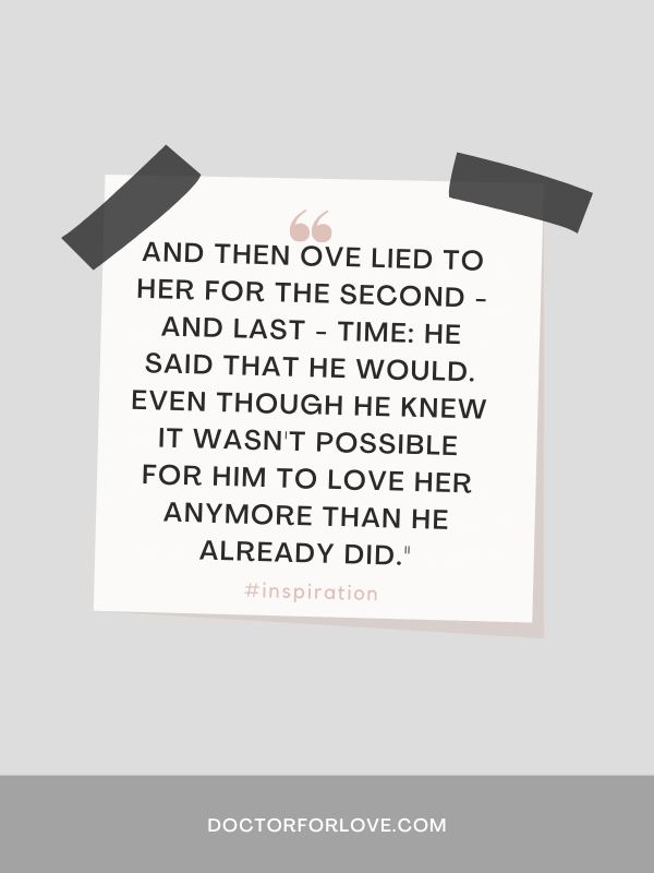 and the ove lied to her