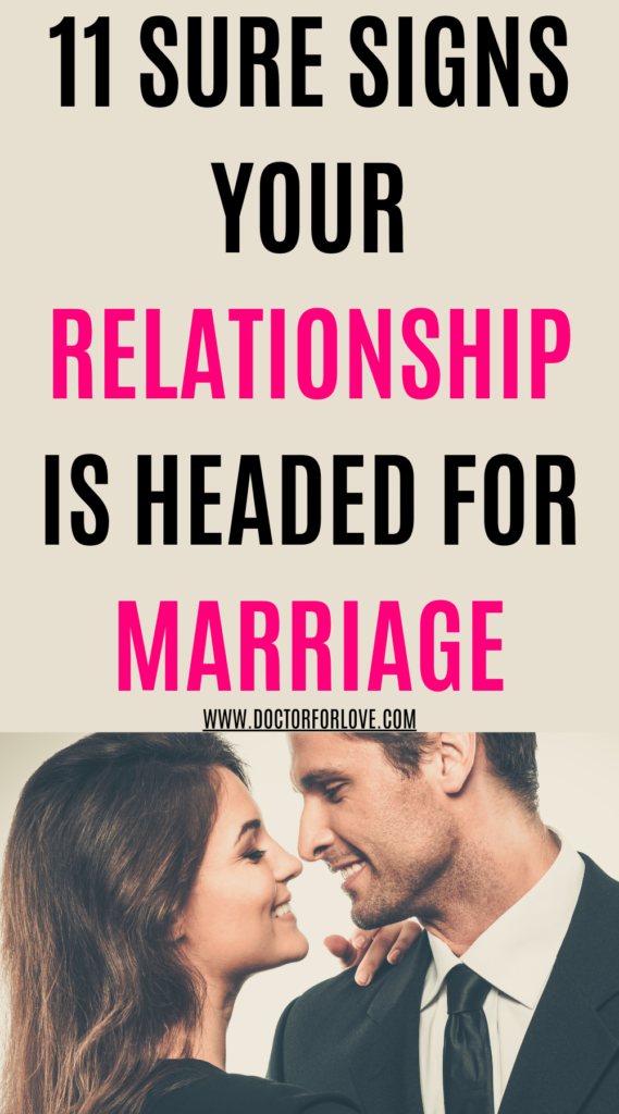 relationship is heading for marriage