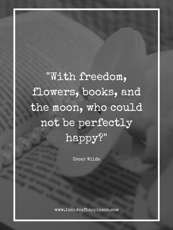 freedom flowers and books quotes oscar wilde