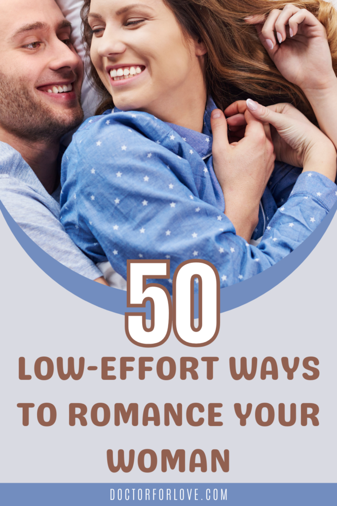 how to romance a woman as a man