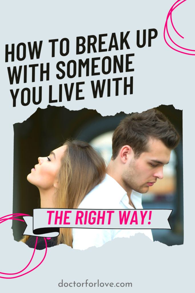 how to break up with someone you live with pin image