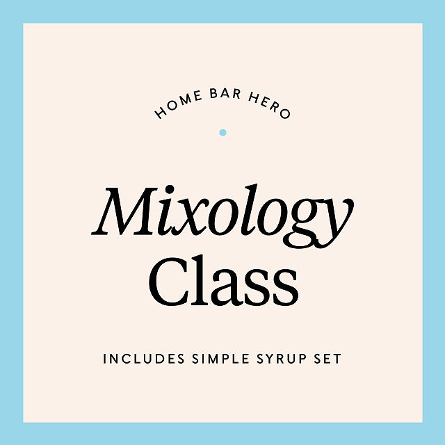 Image for Home Bar Hero: Mixology Class