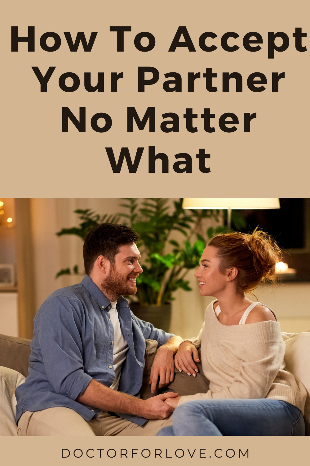 Partner Requires How To Accept Your Partner No Matter What | Doctor For Love