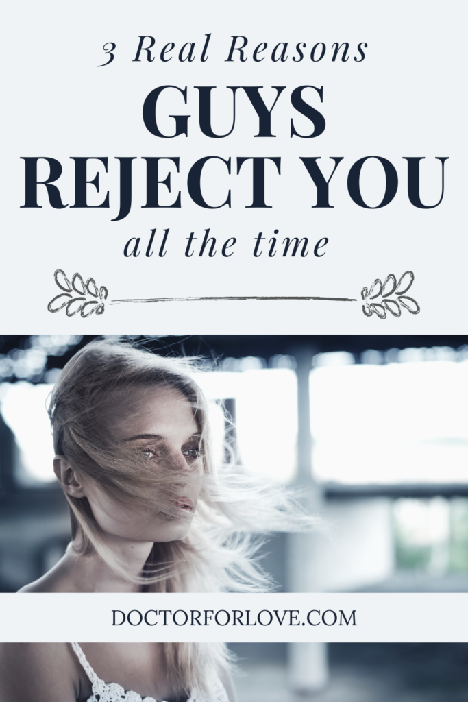 why do you get rejected by guys all the time pin image