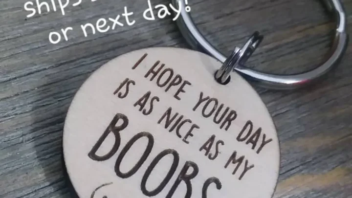 Image for I hope your day is as nice as my boobs keychain